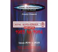 SONIC SCREWDRIVER Archive: 1983 to 1984: Volume TWO in the Sonic Screwdriver Magazine Collection, Issues #018 to #028 (Colour) (SONIC SCREWDRIVER Fanzine Archive)