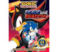SONIC & SHADOW OFFICIAL COLORING BOOK (Sonic the Hedgehog)