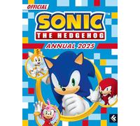 Sonic the Hedgehog Annual 2025: Brand New for 2024, the ideal action-packed gift for fans of the Sonic games, films and TV shows!