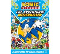 Sonic the Hedgehog. Che avventura! Cerca e trova (Giochi)