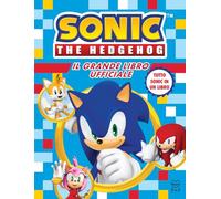 Sonic The Hedgehog. Il grande libro ufficiale (Giochi)