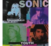 Sonic Youth - Experimental Jet Set, Trash And No Star
