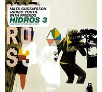 Sonic Youth + Friends - Hidros 3 (To Patti Smith)