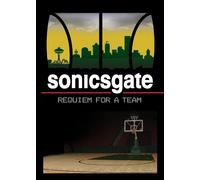 Sonicsgate: Requiem for a Team