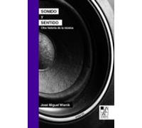 sonido y sentido: otra historia de la musica