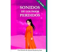 SONIDOS DE LOS PASOS PERDIDOS