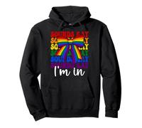 Sonidos Gay I'm In Funny Bandera del Orgullo Gay Rainbow LGBTQ Sudadera con Capucha