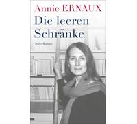 Sonja Finck Annie Die leeren Schränke: Das Debüt der Nobelpreistr (Tapa blanda)