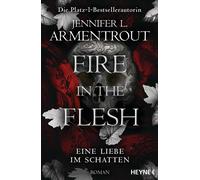Sonja Rebernik- Fire in the Flesh - Eine Liebe im Schatten: Roman (Tapa blanda)