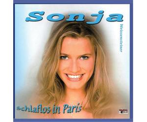 Sonja Weissensteiner - Schlaflos in Paris/Es war noch nie so wie mit dir (2003)
