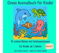 Sonnenkind Mandalas: Ozean Unterwasser - Ausmalbuch für Kinder ab 3 Jahren: 42 einfache Motive | Mit Farbinspiration & Auszeichnung (immerwährend)
