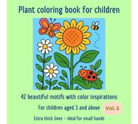 Sonnenkind Mandalas: Plant - Coloring Book Ages 3+: 42 Easy motifs | With Coloring Inspiration & Award (Evergreen)