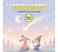 Sonnenschimmer & Sternenstaub: Das Premium Malbuch mit über 40 Tag & Nacht Motiven für Erwachsene & Kinder | Kawaii Entspannung