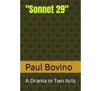 "Sonnet 29": A Drama in Two Acts