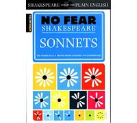 Sonnets (No Fear Shakespeare): No Fear Shakespeare Side-by-Side Plain English: Volume 16