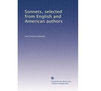 Sonnets, selected from English and American authors: Volume 2