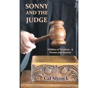 Sonny and the Judge: Nibbles of Wisdom - 2, Poems and Quotes