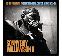 Sonny Boy Williamson II - Sonny Boy Williamson II - Do It If You Wanta: The Best Trumpet & Checker A-Sides 1951-62 [Vinilo]