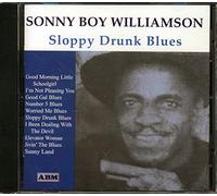 Sonny Boy Williamson - Sloppy Drunk Blues