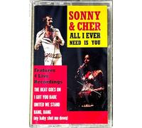 Sonny & Cher - All I Ever Need Is You [Casete]