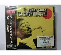 Sonny Criss - I'll Chtch the Sun!