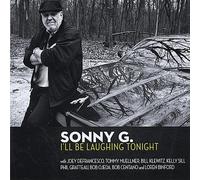 Sonny G. "Salvatore Guagliardo" - I'll Be Laughing Tonight
