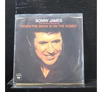 Sonny James 45 RPM When the Snow is on the Roses / Love is a Rainbow