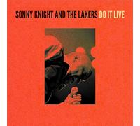 Sonny Knight & the Laker - Do It Live