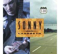 Sonny Landreth South of I-10 (CD) Album
