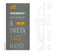 Sonny Morris Jazz Band - The Spirit Lives on
