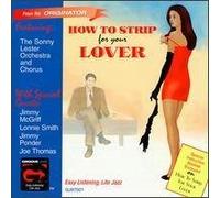 Sonny Orchestra Lester & Choru - How to Strip for Your Lover