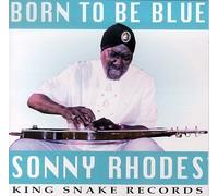 Sonny Rhodes - Born to Be Blue