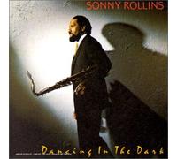 Sonny Rollins - Dancing in the Dark