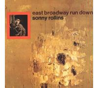 Sonny Rollins - East Broadway Run Down (LP)