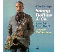 Sonny Rollins & Jim Hall - The Bridge: Complete 1962 Sessions