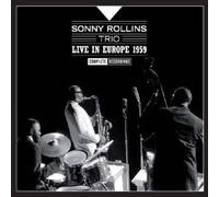 Sonny Rollins - Live In Europe 1959 - Complete Recordings