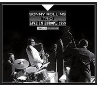 Sonny Rollins - Live In Europe 1959 - Complete Recordings