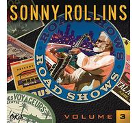 Sonny Rollins - Road Shows - Volumen 3