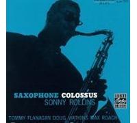Sonny Rollins - Saxophone Colossus