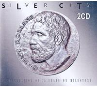 Sonny Rollins - Silver City:Milestone Edition