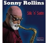 sonny rollins - sonny rollins - silk n satin