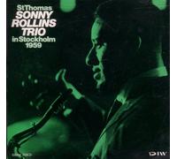 Sonny Rollins - Sonny Rollins Trio in Stockholm 1959