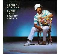 Sonny Rollins - Sunny Days Starley Nights