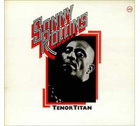 Sonny Rollins - Tenor Titan