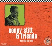 Sonny Stitt & Friends - How High the Moon /Grp