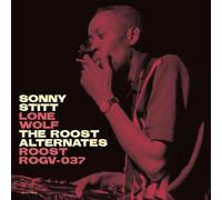 Sonny Stitt – Sonny Stitt: Lone Wolf: The Roost Alternate Takes – Vinilo – Rhino