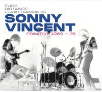 Sonny Vincent - Primitive 1969-76 [Vinilo]