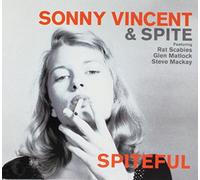 Sonny Vincent & Spite - Spiteful