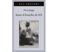 Sono il fratello di XX (Gli Adelphi)