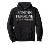Sono IN PENSIONE Ma Non mi Sono fermato Pensione Divertente Sudadera con Capucha